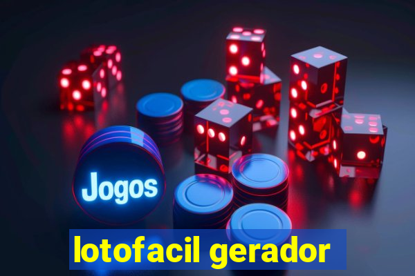 lotofacil gerador